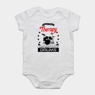 Drumming - Better Than Therapy Gift For Drummers Baby Bodysuit